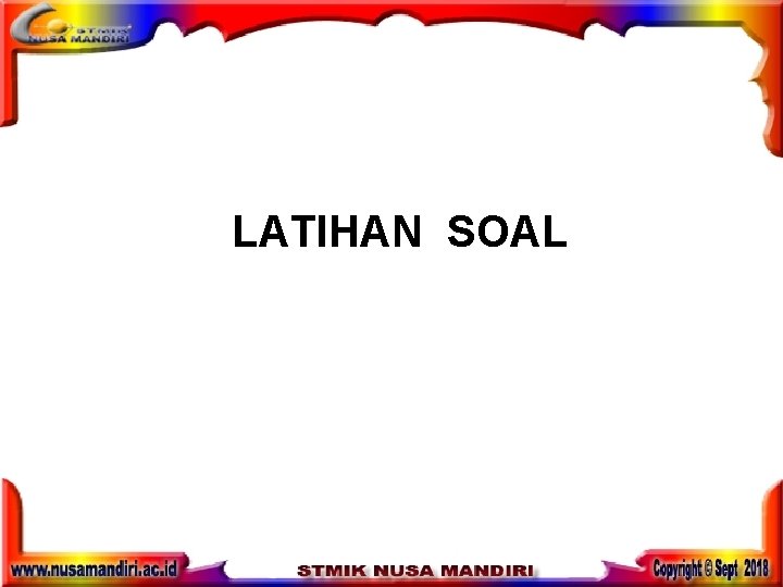 LATIHAN SOAL LATIHAN SOAL