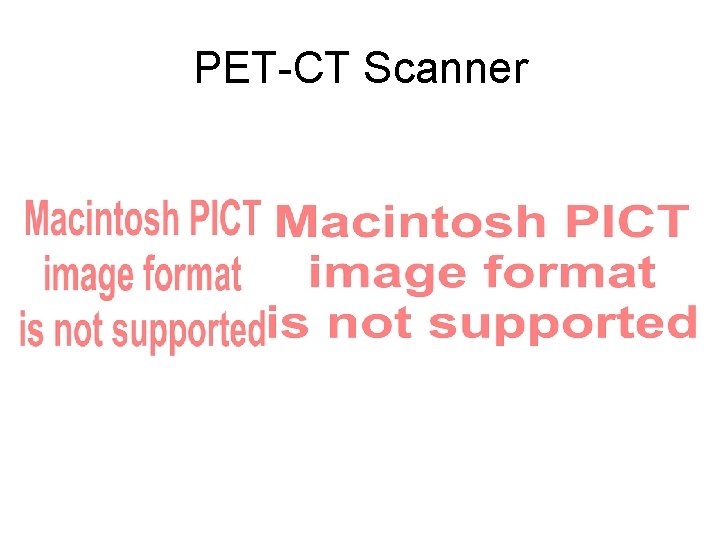 PET-CT Scanner 