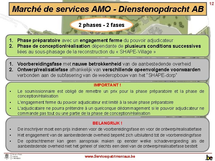 Marché de services AMO - Dienstenopdracht AB 2 phases - 2 fases 1. Phase