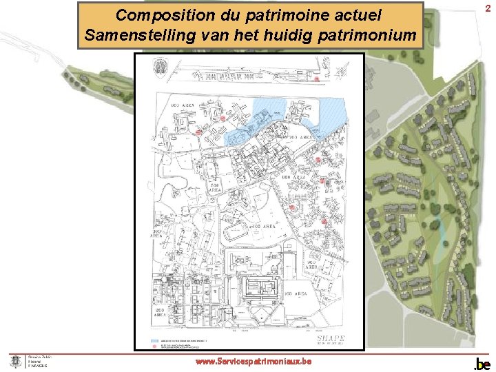 Composition du patrimoine actuel Samenstelling van het huidig patrimonium www. Servicespatrimoniaux. be 2 