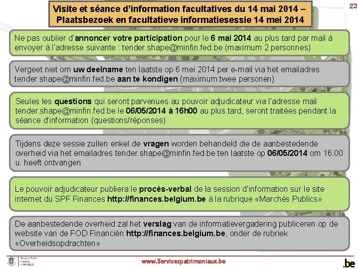 Visite et séance d’information facultatives du 14 mai 2014 – Plaatsbezoek en facultatieve informatiesessie