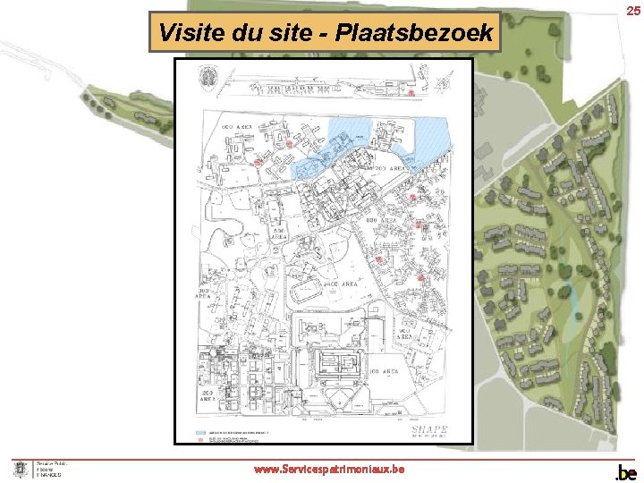 25 Visite du site - Plaatsbezoek www. Servicespatrimoniaux. be 