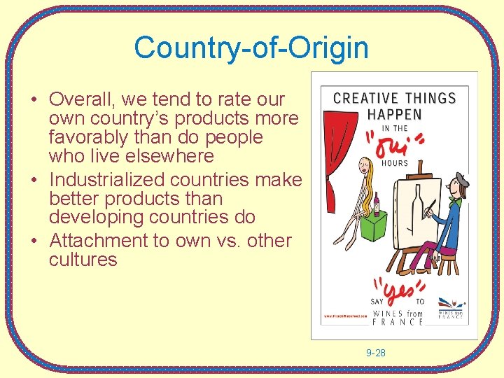 Country-of-Origin • Overall, we tend to rate our own country’s products more favorably than