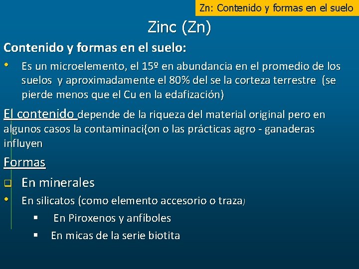 Zn: Contenido y formas en el suelo Zinc (Zn) Contenido y formas en el