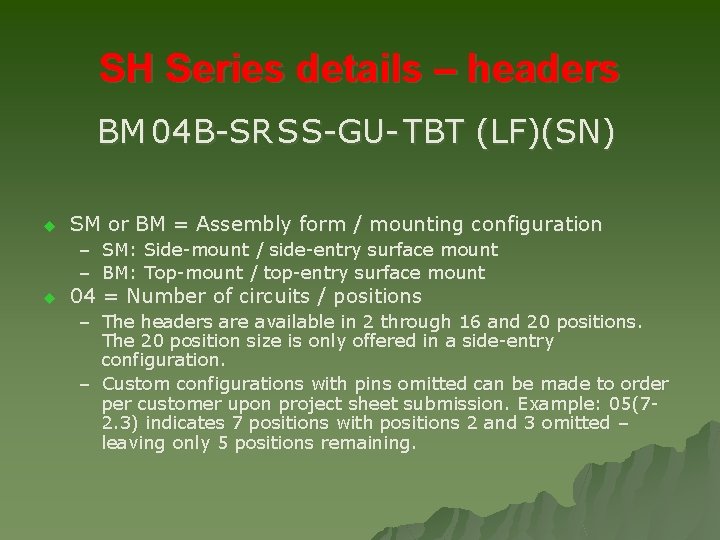 SH Series details – headers BM 04 B-SR S S-GU- TBT (LF)(SN) u SM