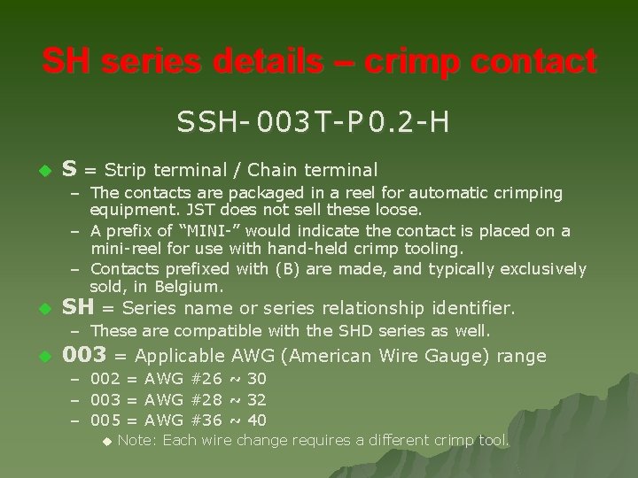 SH series details – crimp contact S SH- 003 T- P 0. 2 -H