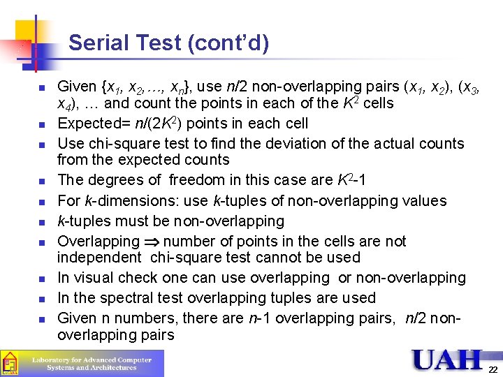 Serial Test (cont’d) n n n n n Given {x 1, x 2, …,