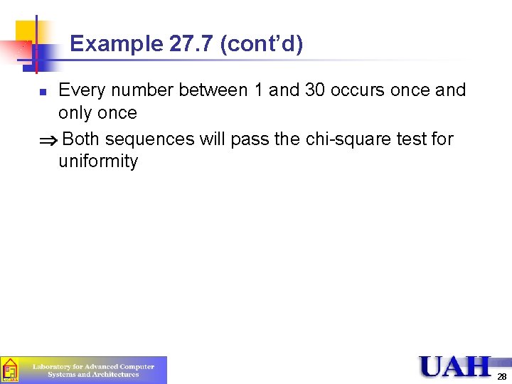 Example 27. 7 (cont’d) Every number between 1 and 30 occurs once and only