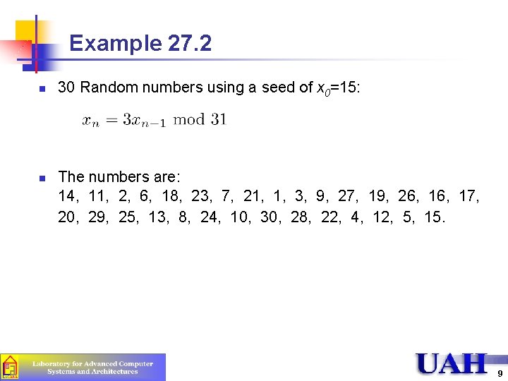 Example 27. 2 n n 30 Random numbers using a seed of x 0=15: