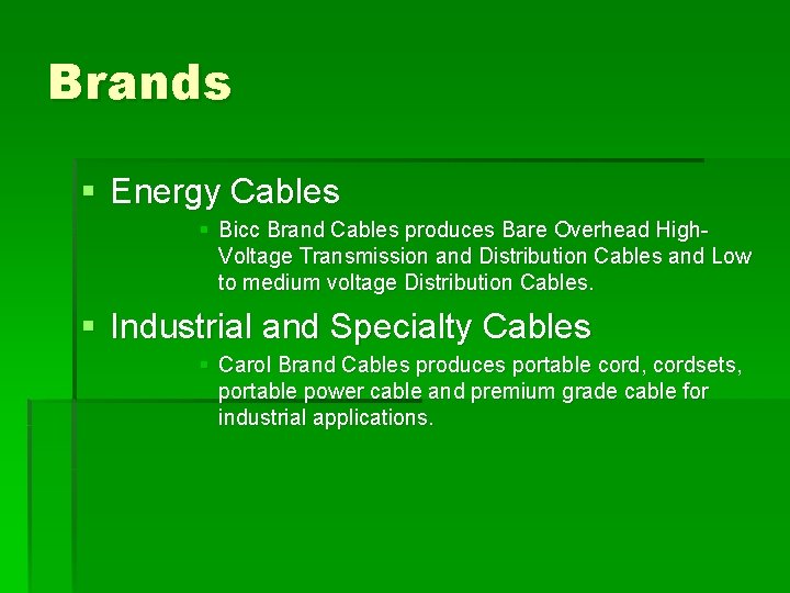 Brands § Energy Cables § Bicc Brand Cables produces Bare Overhead High. Voltage Transmission