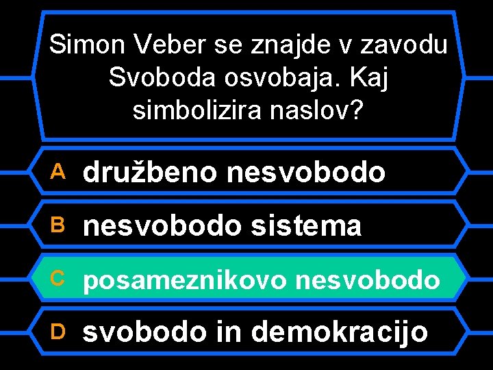 Simon Veber se znajde v zavodu Svoboda osvobaja. Kaj simbolizira naslov? A družbeno nesvobodo