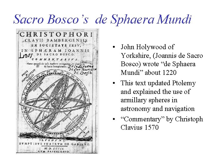 Sacro Bosco’s de Sphaera Mundi • John Holywood of Yorkshire, (Joannis de Sacro Bosco)
