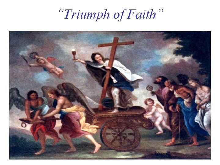 “Triumph of Faith” 