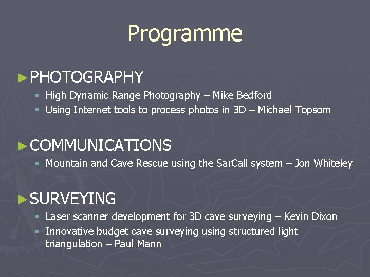 Programme ► PHOTOGRAPHY § High Dynamic Range Photography – Mike Bedford § Using Internet