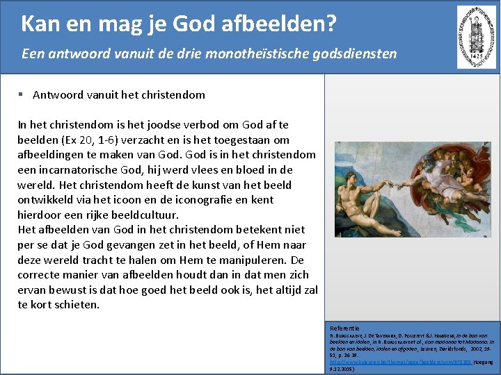 Kan en mag je God afbeelden? Een antwoord vanuit de drie monotheïstische godsdiensten §