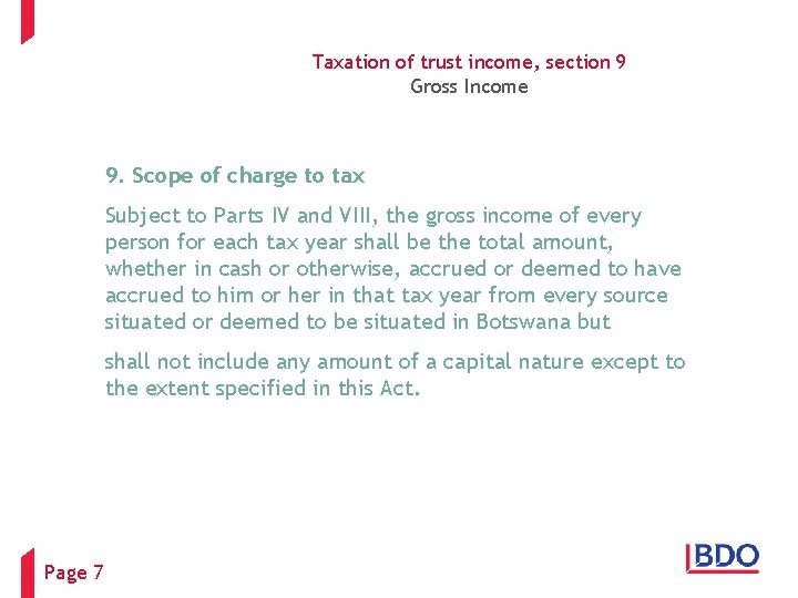 Taxation of trust income, section 9 Gross Income 9. Scope of charge to tax