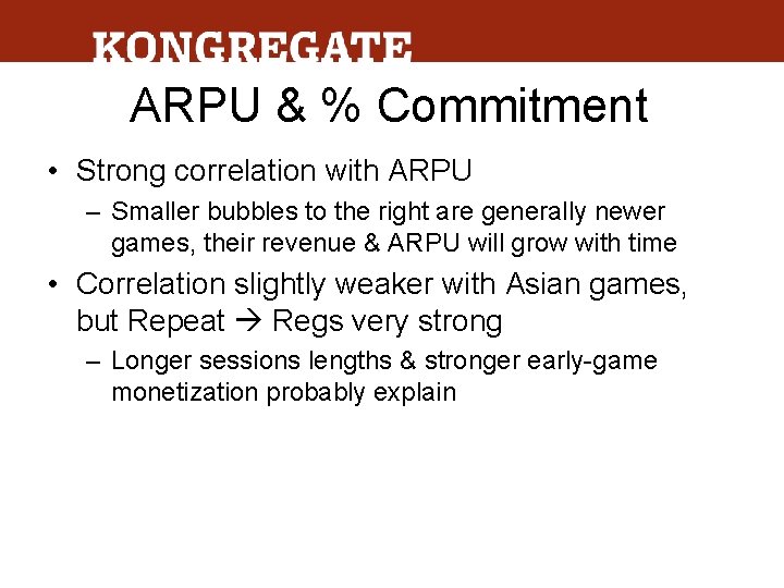 ARPU & % Commitment • Strong correlation with ARPU – Smaller bubbles to the