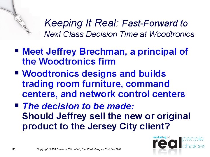 Keeping It Real: Fast-Forward to Next Class Decision Time at Woodtronics § Meet Jeffrey