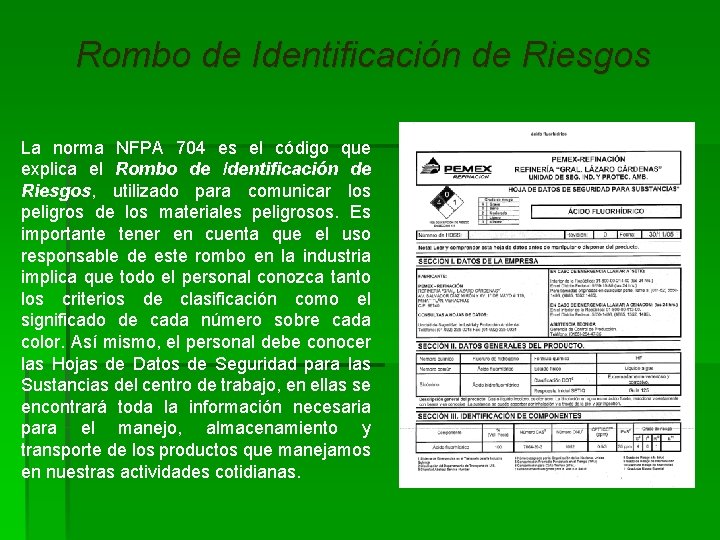 Rombo de Identificación de Riesgos La norma NFPA 704 es el código que explica