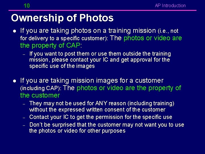 10 AP Introduction Ownership of Photos l If you are taking photos on a