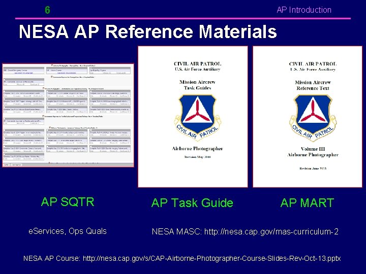 6 AP Introduction NESA AP Reference Materials AP SQTR e. Services, Ops Quals AP