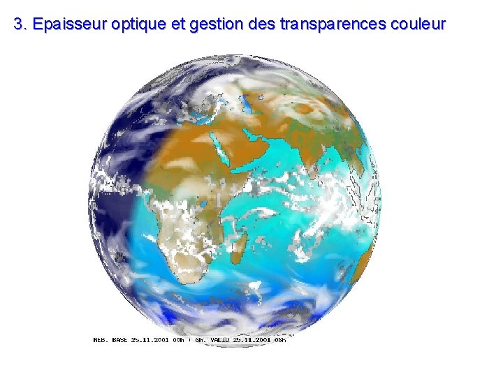 3. Epaisseur optique et gestion des transparences couleur 