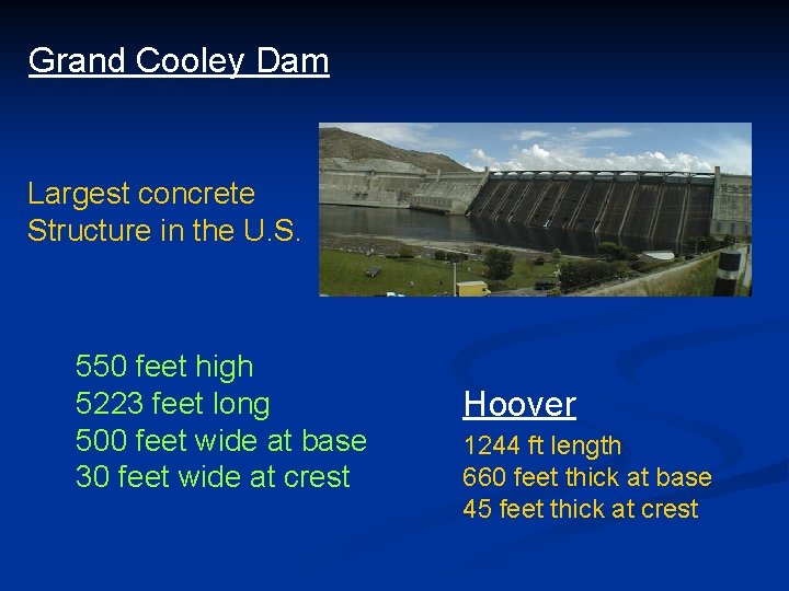 Grand Cooley Dam Largest concrete Structure in the U. S. 550 feet high 5223