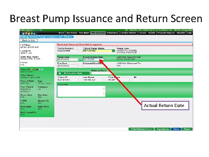 Breast Pump Issuance and Return Screen Actual Return Date 