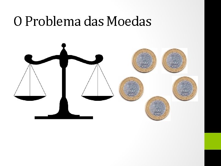 O Problema das Moedas 