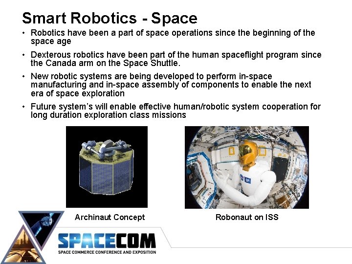 Smart Robotics - Space • Robotics have been a part of space operations since
