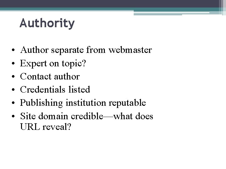 Authority • • • Author separate from webmaster Expert on topic? Contact author Credentials