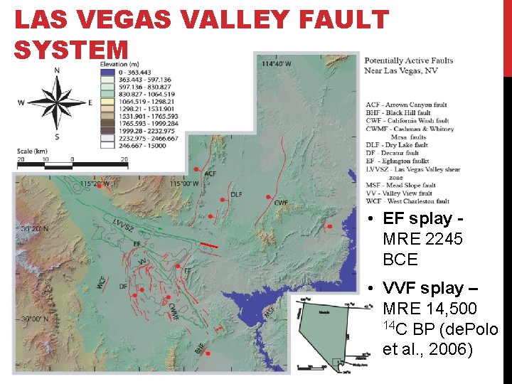 LAS VEGAS VALLEY FAULT SYSTEM • EF splay MRE 2245 BCE • VVF splay