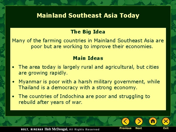 Mainland Southeast Asia Today The Big Idea Many of the farming countries in Mainland