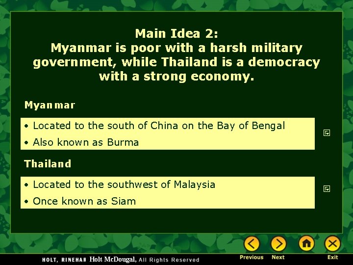 Main Idea 2: Myanmar is poor with a harsh military government, while Thailand is