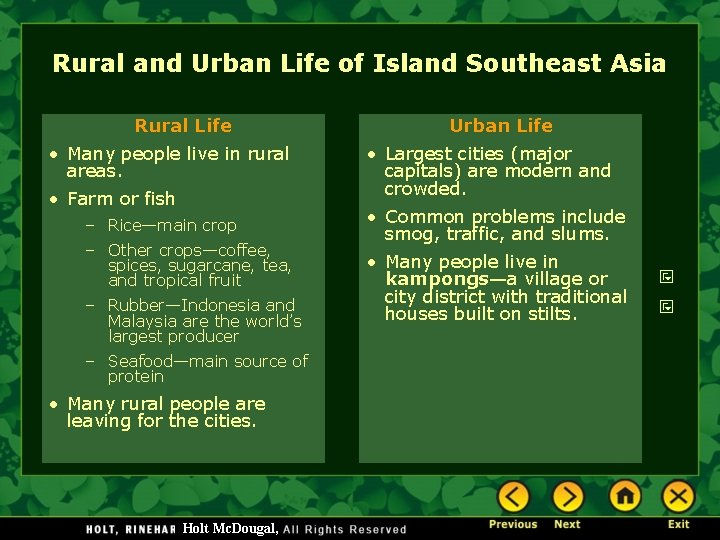 Rural and Urban Life of Island Southeast Asia Rural Life • Many people live