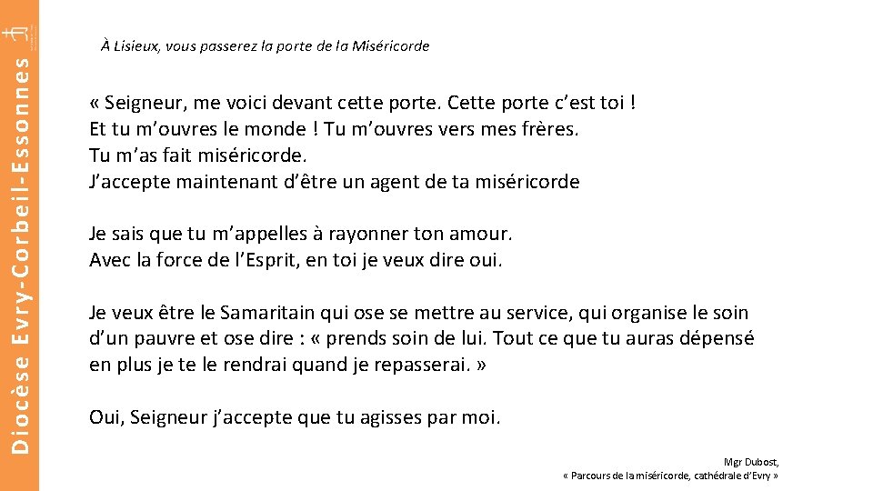 Diocèse Evry-Corbeil-Essonnes À Lisieux, vous passerez la porte de la Miséricorde « Seigneur, me