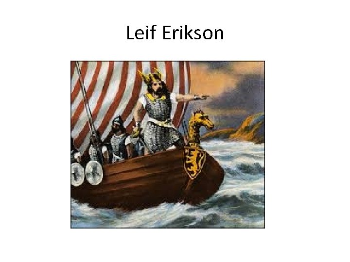 Leif Erikson 