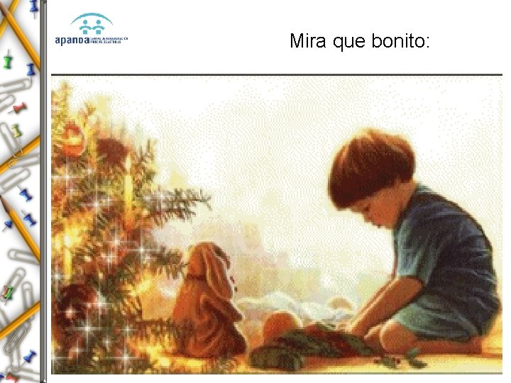 Mira que bonito: | � 