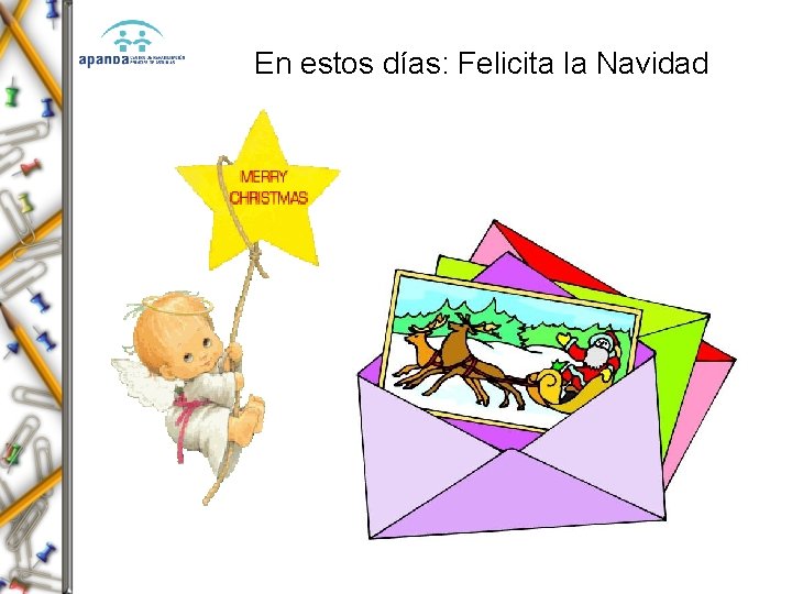 En estos días: Felicita la Navidad 