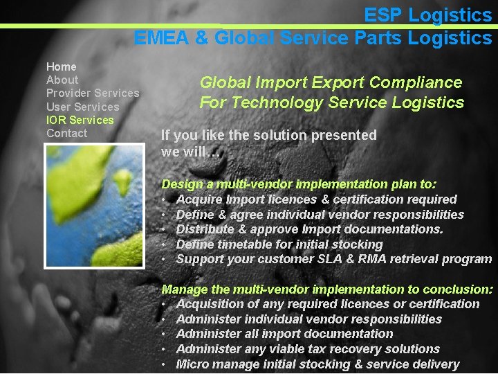 ESP Logistics EMEA & Global Service Parts Logistics Home About Provider Services User Services