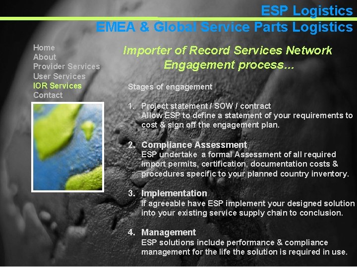 ESP Logistics EMEA & Global Service Parts Logistics Home About Provider Services User Services