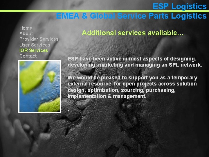 ESP Logistics EMEA & Global Service Parts Logistics Home About Provider Services User Services