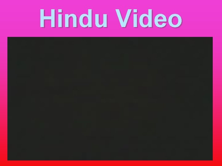 Hindu Video 