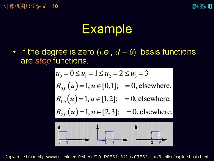 计算机图形学讲义－18 Example • If the degree is zero (i. e. , d = 0),