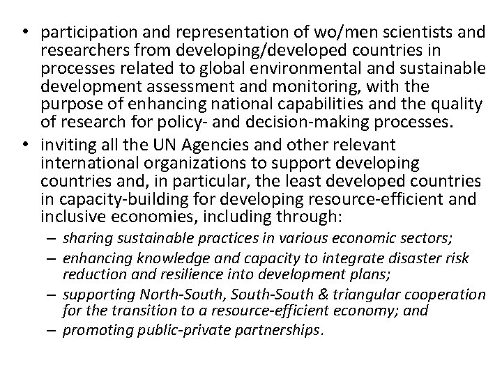  • participation and representation of wo/men scientists and researchers from developing/developed countries in