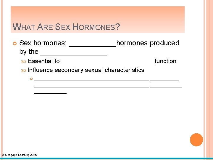 WHAT ARE SEX HORMONES? Sex hormones: ______hormones produced by the _________ Essential to ______________function