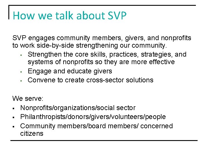 How we talk about SVP engages community members, givers, and nonprofits to work side-by-side