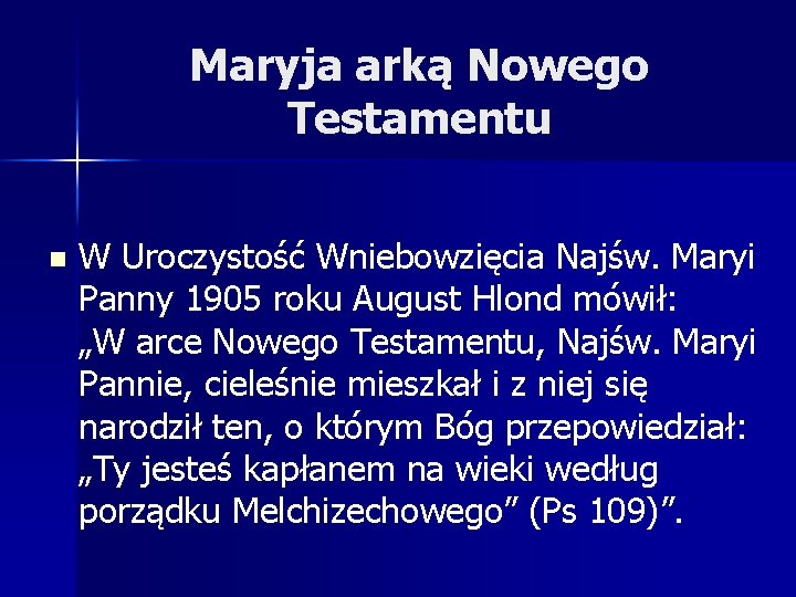 Maryja arką Nowego Testamentu n W Uroczystość Wniebowzięcia Najśw. Maryi Panny 1905 roku August