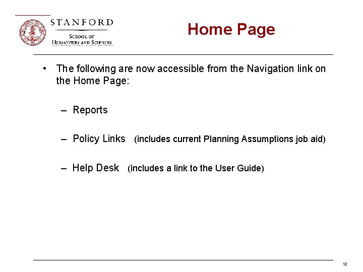 Home Page • The following are now accessible from the Navigation link on the