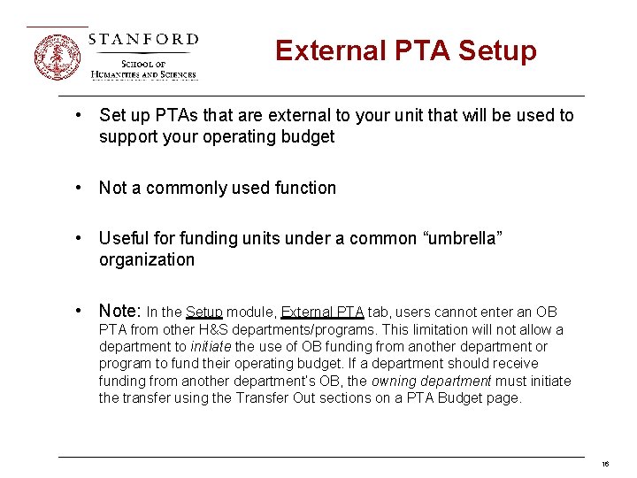 External PTA Setup • Set up PTAs that are external to your unit that